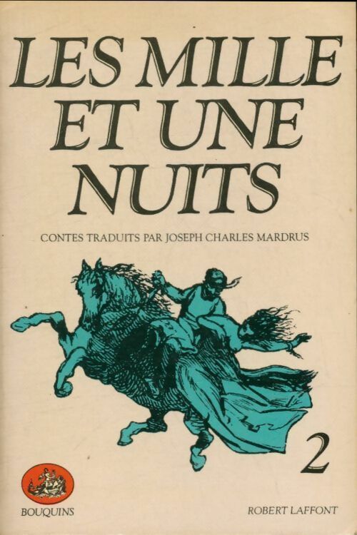 Les mille et une nuits Tome II - Inconnu -  Bouquins - Livre