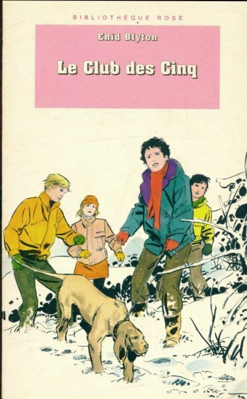 Le club des cinq - Enid Blyton -  Bibliothèque rose (4ème série) - Livre