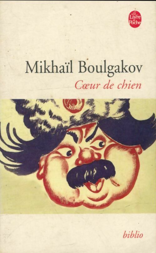 Coeur de chien - Mikhaïl Boulgakov -  Le Livre de Poche - Livre