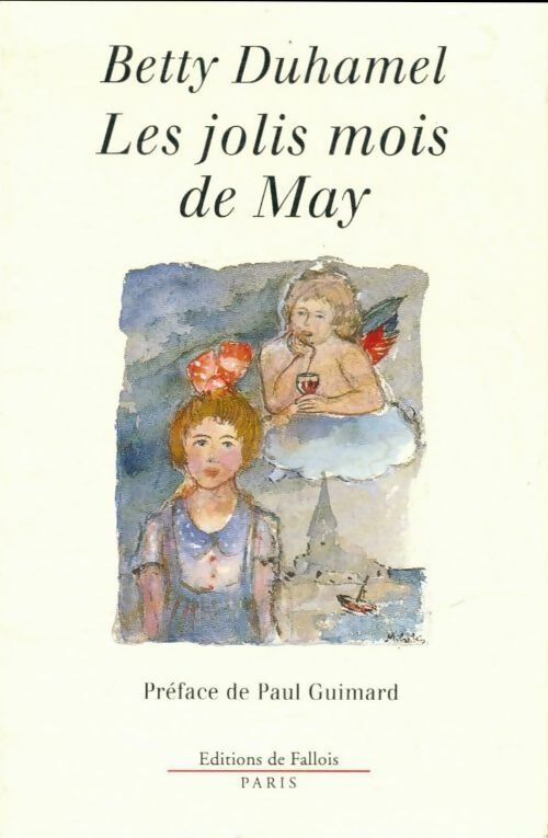 Les jolis mois de May - Betty Duhamel -  Fallois GF - Livre