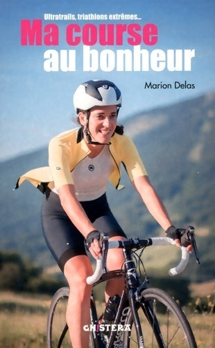 Ma course au bonheur - Marion Delas -  Chistera - Livre