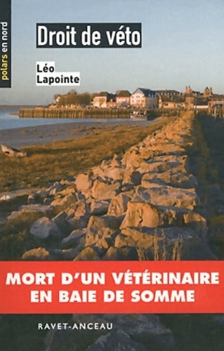 Droit de véto - Léo Lapointe -  Polars en nord - Livre