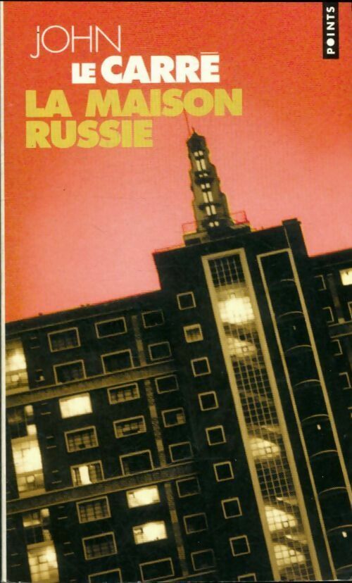 La maison Russie - John Le Carré -  Points - Livre