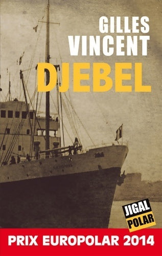 Djebel - Gilles Vincent -  Jigal poche - Livre
