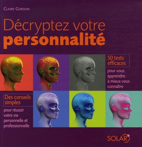 Décrypter votre personnalité - Claire Gordon -  Solar GF - Livre