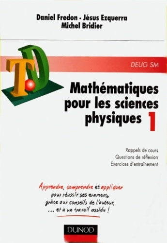 Mathématiques pour les sciences physiques Tome I - Collectif -  Dunod GF - Livre