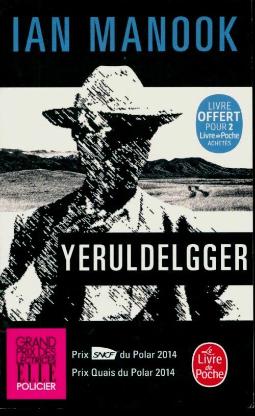 Yeruldelgger - Ian Manook -  Le Livre de Poche - Livre