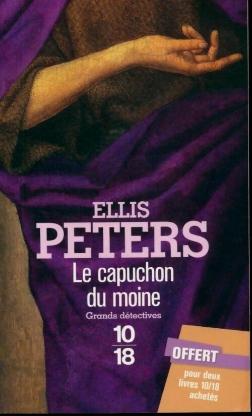 Le capuchon du moine - Ellis Peters -  10-18 - Livre