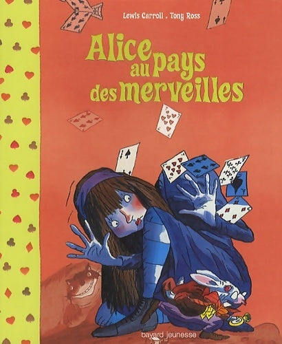 Alice au pays des merveilles - Lewis Carroll -  Bayard Jeunesse GF - Livre