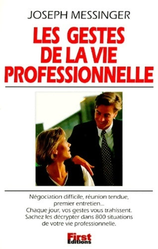 Les gestes de la vie professionnelle - Joseph Messinger -  First GF - Livre