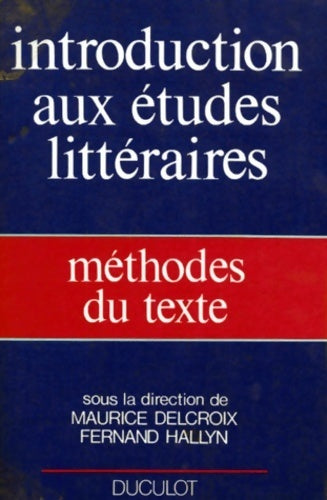 Méthodes du texte - Maurice Delcroix -  Duculot GF - Livre