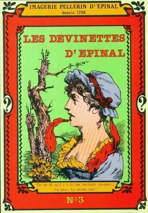 Les devinettes d'Epinal n°3 - Inconnu -  Imagerie d'Épinal - Livre