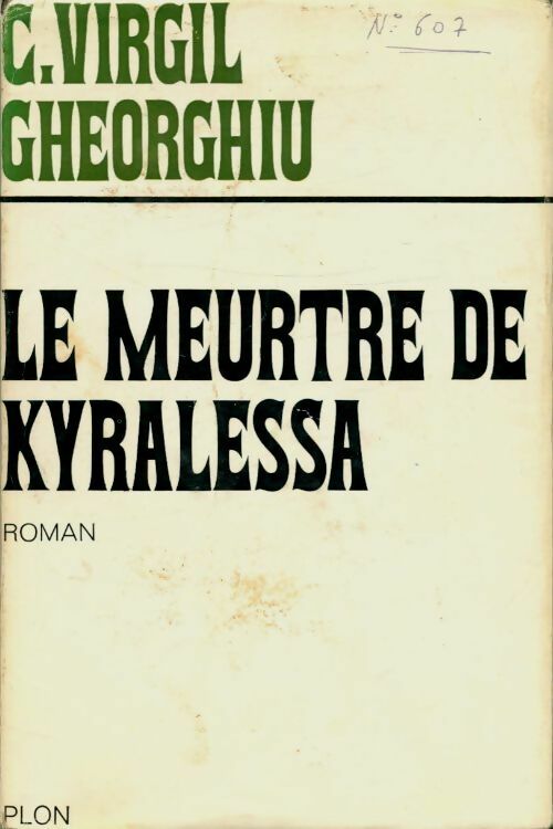 Le meurtre de Kyralessa - Constant Virgil Gheorghiu -  Plon GF - Livre