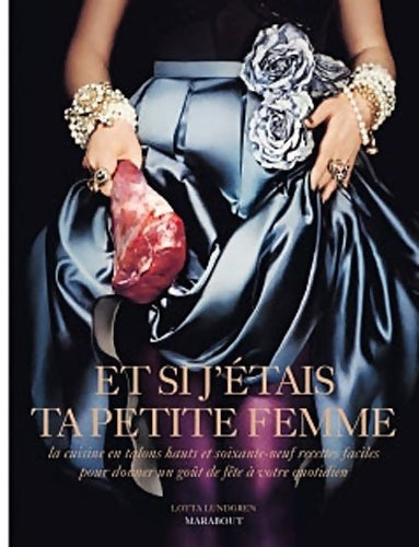 Et si j'étais ta petite femme - Lotta Lundgren -  Marabout GF - Livre