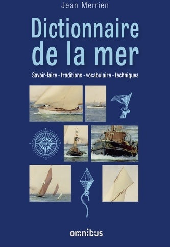 Dictionnaire de la mer - Jean Merrien -  Omnibus - Livre