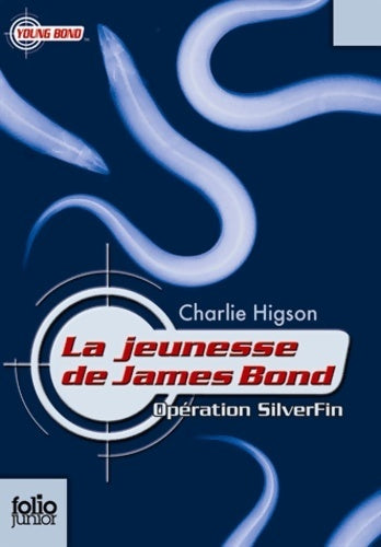 Opération SilverFin - Charlie Higson -  Folio Junior - Livre