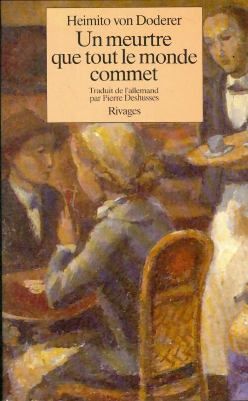 Un meurtre que tout le monde commet - Doderer -  Rivages Poche - Livre