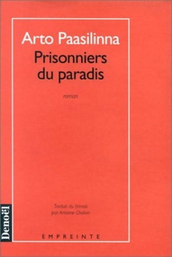 Prisonniers du paradis - Arto Paasilinna -  Empreinte - Livre