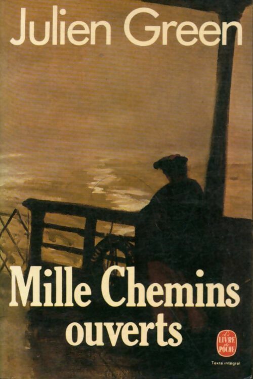 Mille chemins ouverts - Julien Green -  Le Livre de Poche - Livre