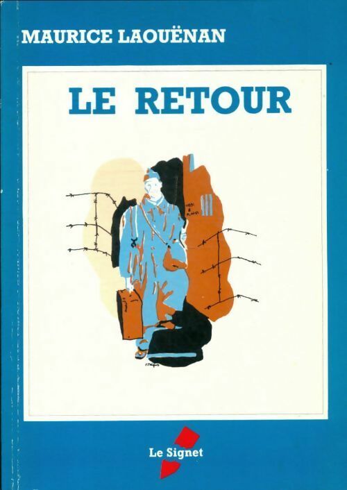 Le retour - Maurice Laouënan -  Signet GF - Livre