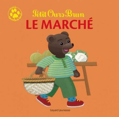 Le marché - Marie Aubinais -  Mini touche à tout - Livre
