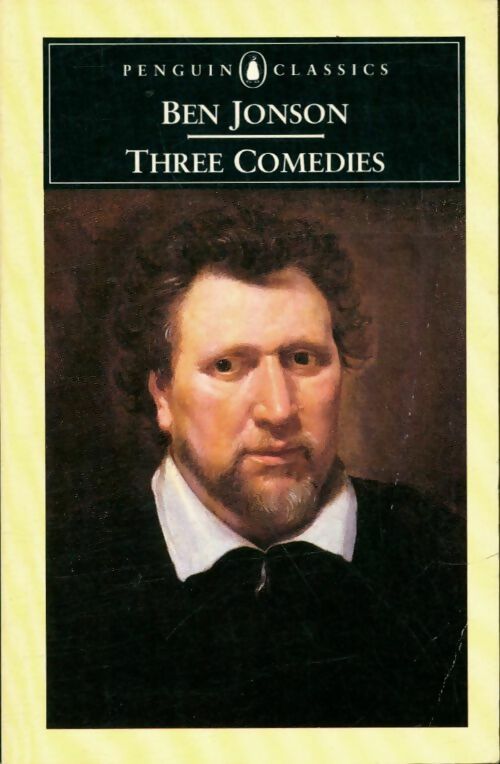 Three comedies (Volpone / The alchemist / Bartholomew fair) - Ben Jonson -  The Penguin English Library - Livre