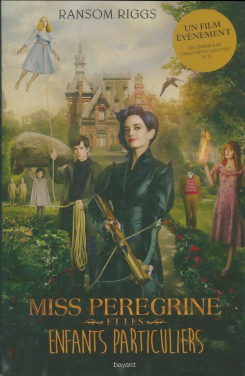 Miss Peregrine et les enfants particuliers Tome I - Ransom Riggs -  Bayard Jeunesse GF - Livre
