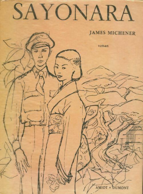 Sayonara - James Albert Michener -  Les meilleures traductions - Livre