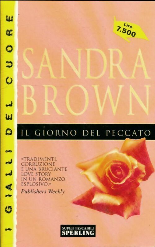 Il giorno del peccato - Sandra Brown -  I libri del cuore - Livre