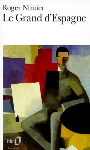 Le Grand d'Espagne - Roger Nimier -  Folio - Livre