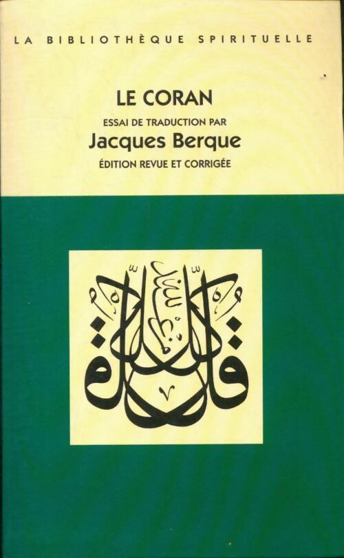 Le Coran : essai de traduction - Jacques Berque -  Le Grand Livre du Mois GF - Livre