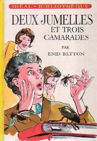 Deux jumelles et trois camarades - Enid Blyton -  Idéal-Bibliothèque - Livre