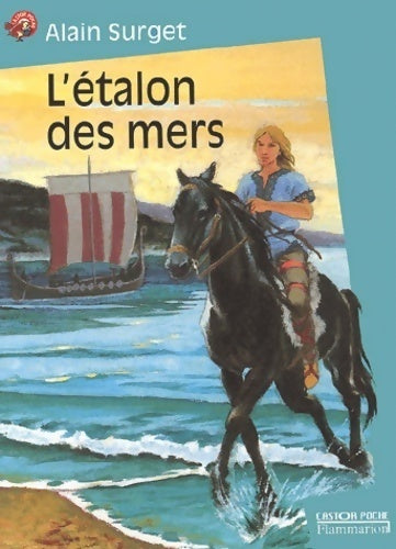 L'étalon des mers - Alain Surget -  Castor Poche - Livre