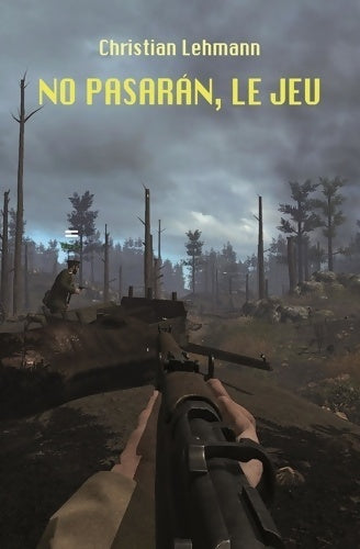 No pasaran, le jeu - Christian Lehmann -  Médium - Livre
