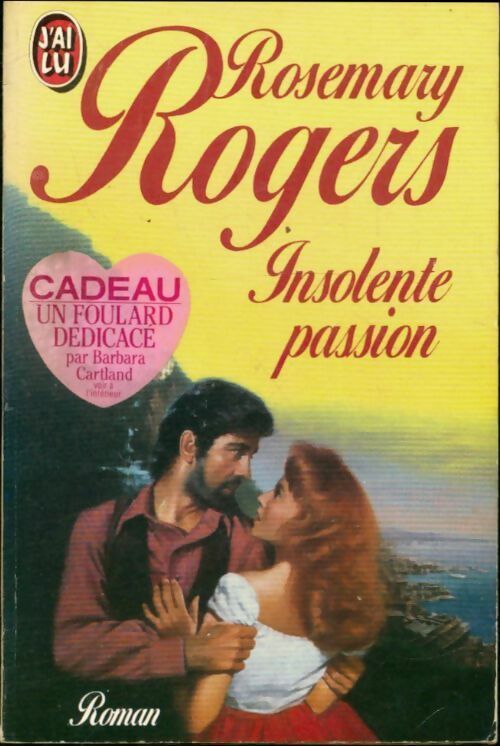 Insolente passion - Rosemary Rogers -  J'ai Lu - Livre