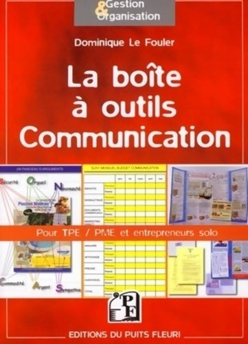 La boîte à outils de la communication - Dominique Le Fouler -  Gestion & Organisation - Livre