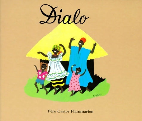 Dialo - Cana -  Père Castor - Livre