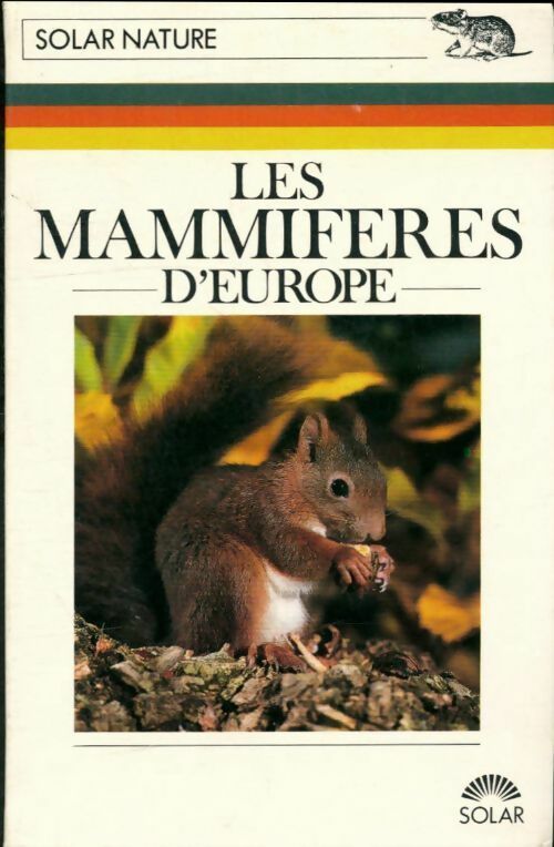 Les mammifères d'Europe - Bishop I. -  Solar Nature - Livre
