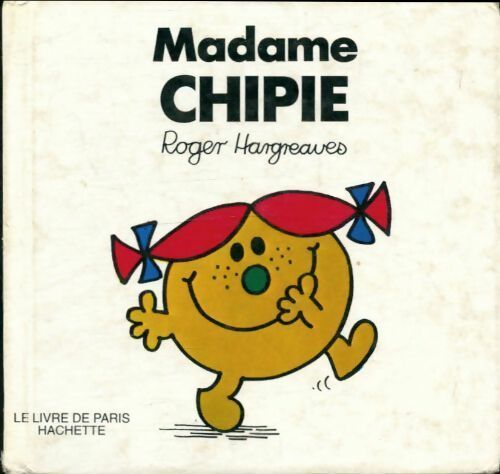 Madame Chipie - Roger Hargreaves -  Monsieur Madame - Livre