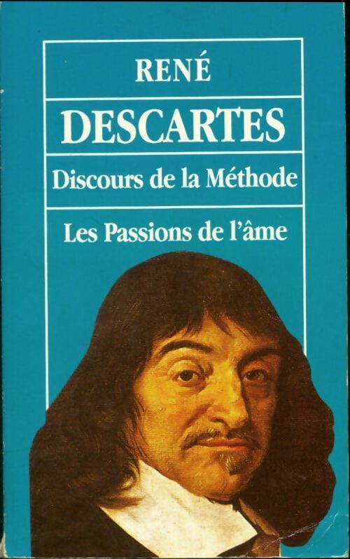 Discours de la méthode / Les passions de l'âme - René Descartes -  Maxi Poche - Livre
