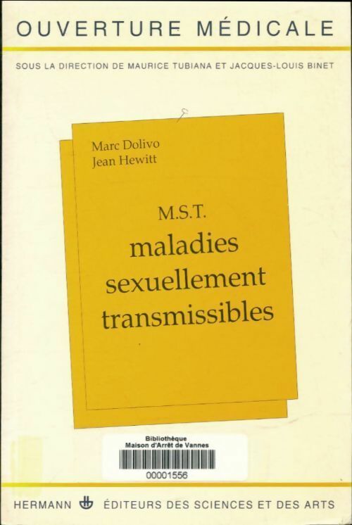 M.S.T. maladies sexuellement transmissibles - Marc Dolivo ; Jean Hewitt -  Ouverture médicale - Livre