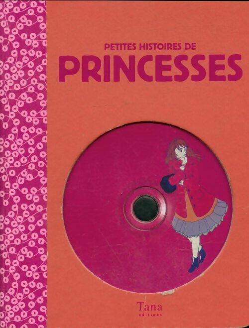 Petites histoires de princesses - Françoise Bayle -  Tana GF - Livre