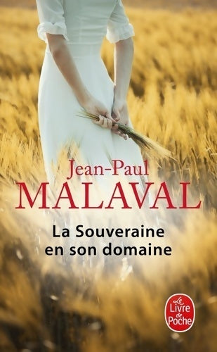 Les gens de Combeval Tome II : La souveraine en son domaine - Jean-Paul Malaval -  Le Livre de Poche - Livre