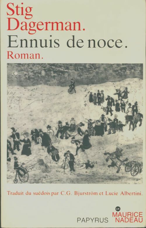 Ennuis de noce - Stig Dagerman -  Papyrus - Livre