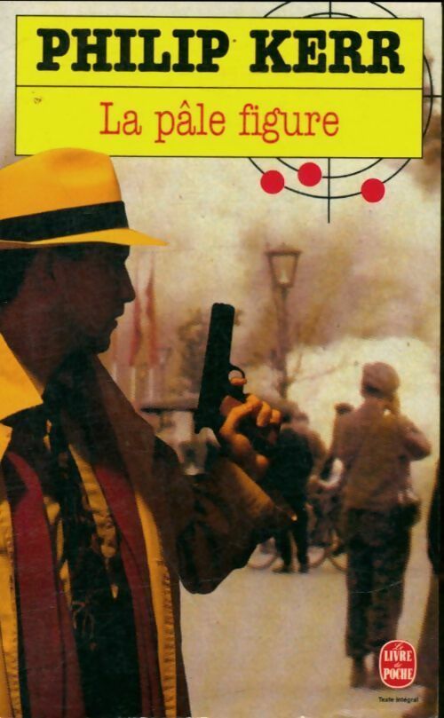La pâle figure - Philip Kerr -  Le Livre de Poche - Livre