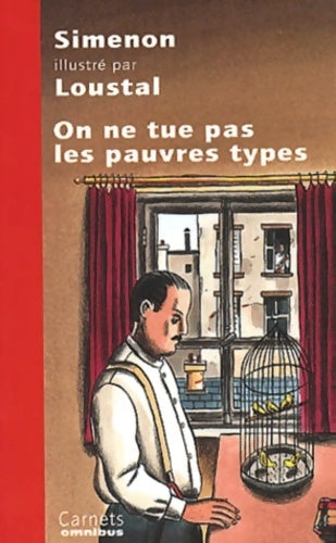 On ne tue pas les pauvres types - Georges Simenon -  Carnets - Livre