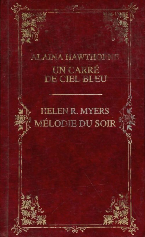 Un carré de ciel bleu / Mélodie du soir - Alaina Hawthorne -  Prestige - Livre