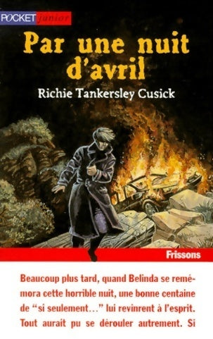 Par une nuit d'avril - Cusick Richie Tankersley -  Pocket jeunesse - Livre