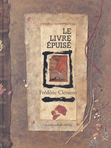 Le livre epuisé - Frédéric Clément -  Ipomée GF - Livre