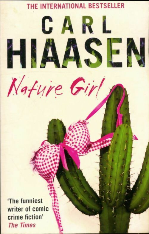 Nature girl - Carl Hiaasen -  Black swan - Livre